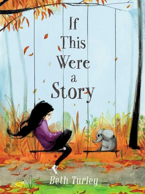Title details for If This Were a Story by Beth Turley - Wait list